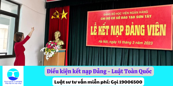 Điều kiện kết nạp Đảng