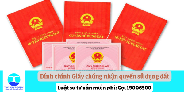 Đính chính giấy chứng nhận quyền sử dụng đất