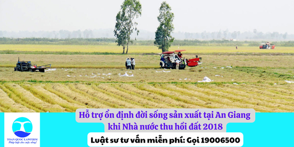 Hỗ trợ ổn định đời sống sản xuất tại An Giang