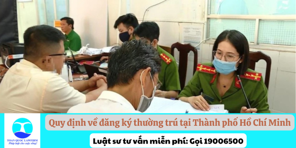 Quy định về đăng ký thường trú tại Thành phố Hồ Chí Minh