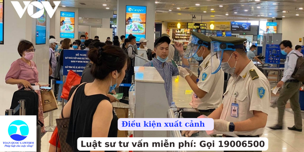 Điều kiện xuất cảnh