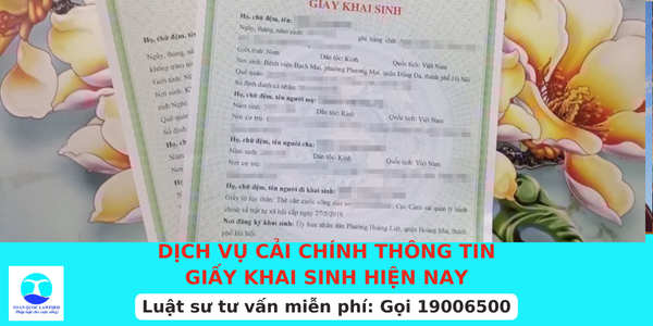Dịch vụ cải chính thông tin giấy khai sinh hiện nay
