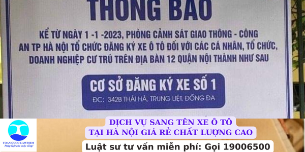 Dịch vụ sang tên xe ô tô tại Hà Nội giá rẻ chất lượng cao