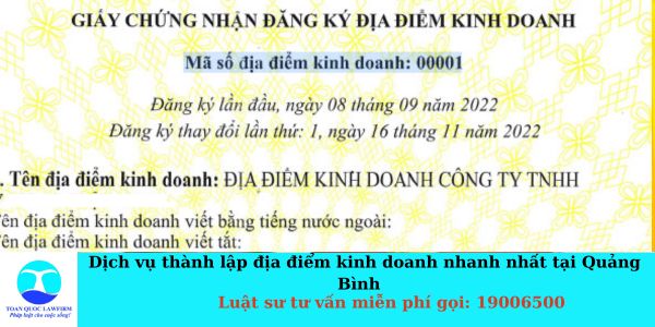Dịch vụ thành lập địa điểm kinh doanh nhanh nhất tại Quảng Bình  