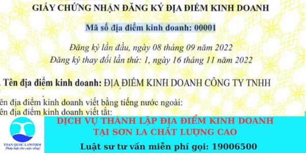 Dịch vụ thành lập địa điểm kinh doanh tại Sơn La chất lượng cao