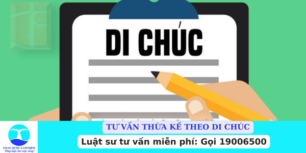 Dịch vụ tư vấn thừa kế theo di chúc