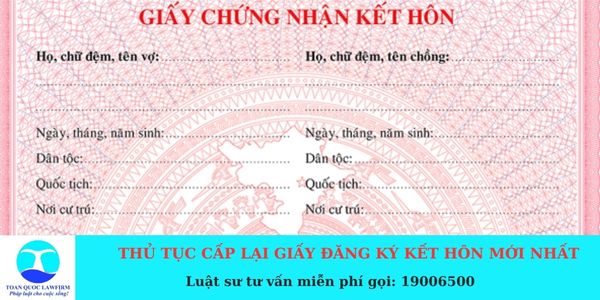 Thủ tục cấp lại giấy đăng ký kết hôn mới nhất