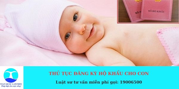 Thủ tục đăng ký hộ khẩu cho con