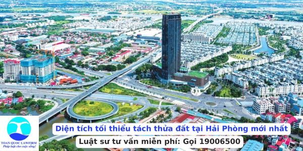 Diện tích tách thửa đất tại Hải Phòng mới nhất