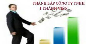 Thủ tục thành lập công ty tnhh một thành viên