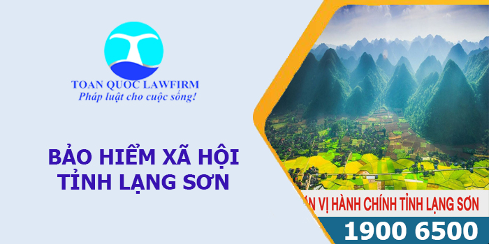 Thông tin địa chỉ, số điện thoại bảo hiểm xã hội tỉnh Lạng Sơn