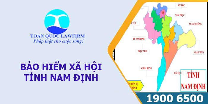 Thông tin địa chỉ, số điện thoại bảo hiểm xã hội tỉnh Nam Định