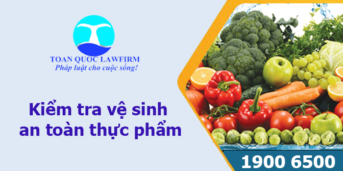 Thẩm quyền kiểm tra vệ sinh an toàn thực phẩm