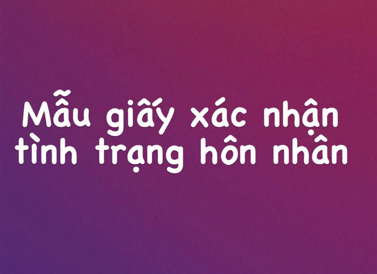 Mẫu giấy xác nhận tình trạng hôn nhân