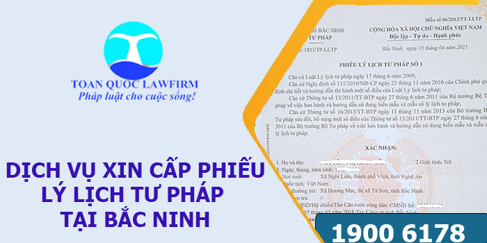 Dịch vụ xin cấp phiếu lý lịch tư pháp tại tỉnh Bắc Ninh