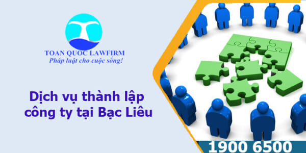 Dịch vụ thành lập công ty tại Bạc Liêu