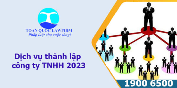 Dịch vụ thành lập công ty TNHH 2023
