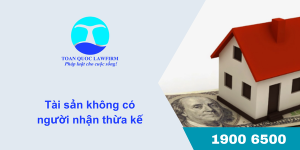 tài sản không có người nhận thừa kế